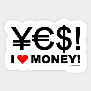 Yes! I Love Money! Sticker